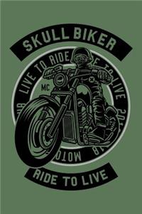 Skull Biker Ride To Live