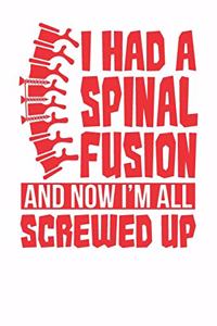I Had a Spinal Fusion