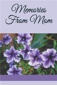 Memories From Mom