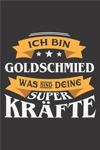 Ich Bin Goldschmied Was Sind Deine Superkräfte?