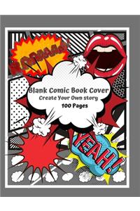 Blank Comic Book Create your Own Story 100 Pages