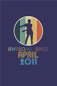 Awesome Since April 2011
