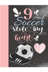 9 And Soccer Stole My Heart