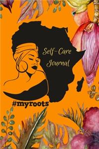 Self-Care Journal #myroots