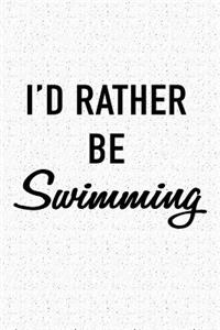 I'd Rather Be Swimming