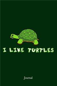 I Like Turtles Journal
