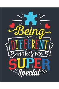 Being Different Makes Me Super Special