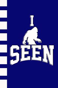 I Seen