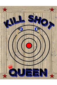 Kill Shot Queen