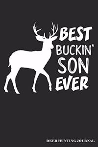 Best Buckin' Son Ever Deer Hunting Journal