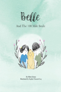 Belle and the 100 Mile Smile