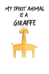 My Spirit Animal is a Giraffe