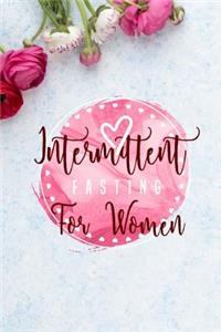 Intermittent Fasting For Women