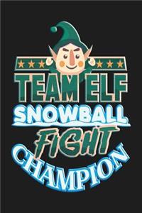 Team Elf Snowball Fight Champion