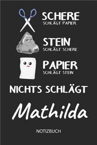 Nichts schlägt - Mathilda - Notizbuch