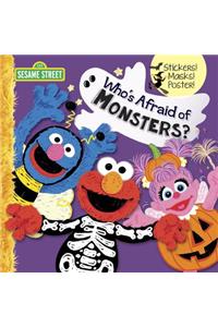 Who's Afraid of Monsters? (Sesame Street)