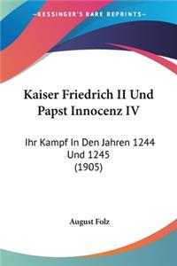 Kaiser Friedrich II Und Papst Innocenz IV