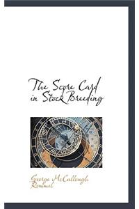The Score Card in Stock Breeding