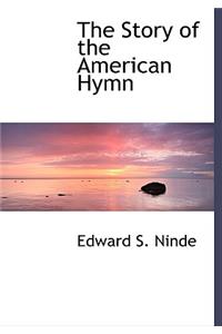 The Story of the American Hymn