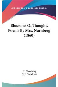Blossoms Of Thought, Poems By Mrs. Nurnberg (1860)