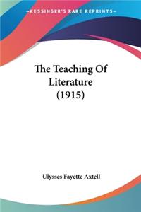 Teaching Of Literature (1915)