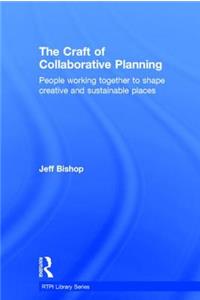 The Craft of Collaborative Planning