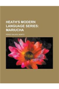 Heath's Modern Language Series; Mariucha