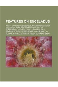 Features on Enceladus