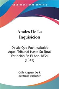 Anales De La Inquisicion