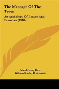 The Message of the Trees