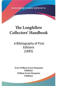 The Longfellow Collectors' Handbook