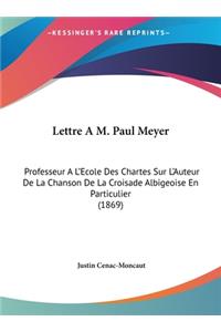 Lettre A M. Paul Meyer