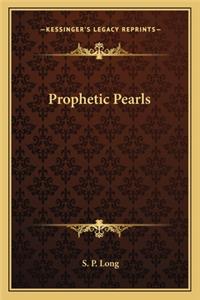 Prophetic Pearls