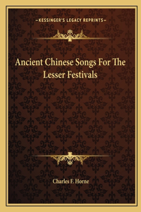 Ancient Chinese Songs for the Lesser Festivals