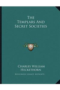 The Templars and Secret Societies