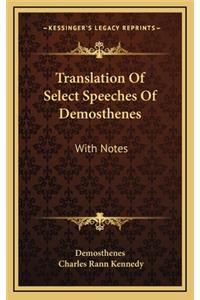 Translation of Select Speeches of Demosthenes