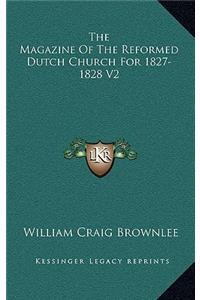 The Magazine of the Reformed Dutch Church for 1827-1828 V2
