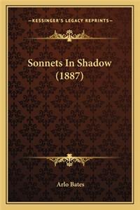 Sonnets in Shadow (1887)