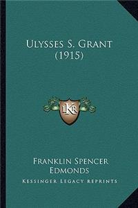 Ulysses S. Grant (1915)