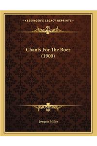 Chants For The Boer (1900)