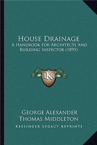 House Drainage