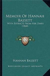 Memoir of Hannah Bassett