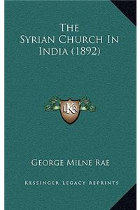 The Syrian Church in India (1892)