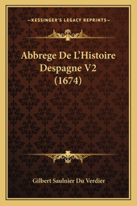 Abbrege De L'Histoire Despagne V2 (1674)