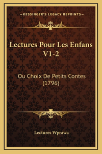 Lectures Pour Les Enfans V1-2