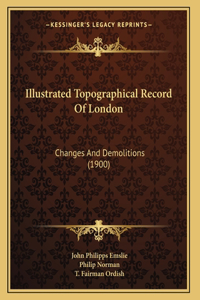 Illustrated Topographical Record Of London