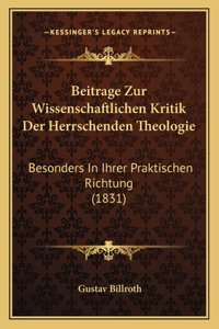 Beitrage Zur Wissenschaftlichen Kritik Der Herrschenden Theologie