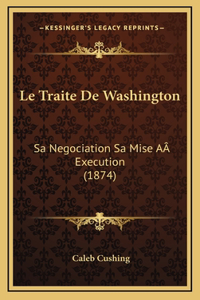Le Traite De Washington