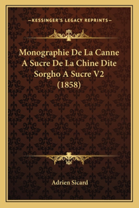 Monographie De La Canne A Sucre De La Chine Dite Sorgho A Sucre V2 (1858)