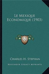 Mexique Economique (1903)